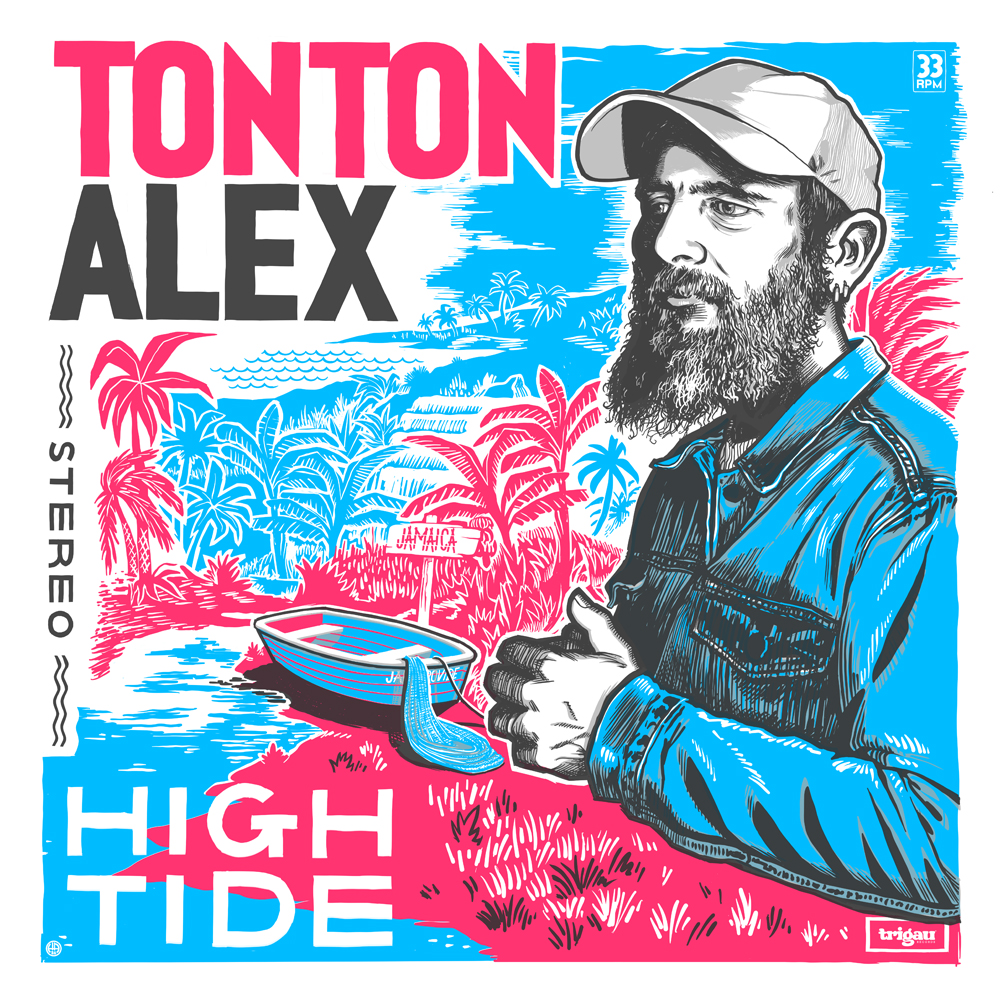 High Tide, le vinyle de Tonton Alex